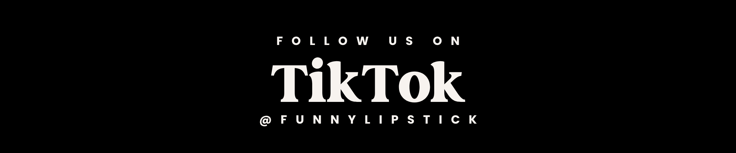 Follow Funny Lipstick on TikTok