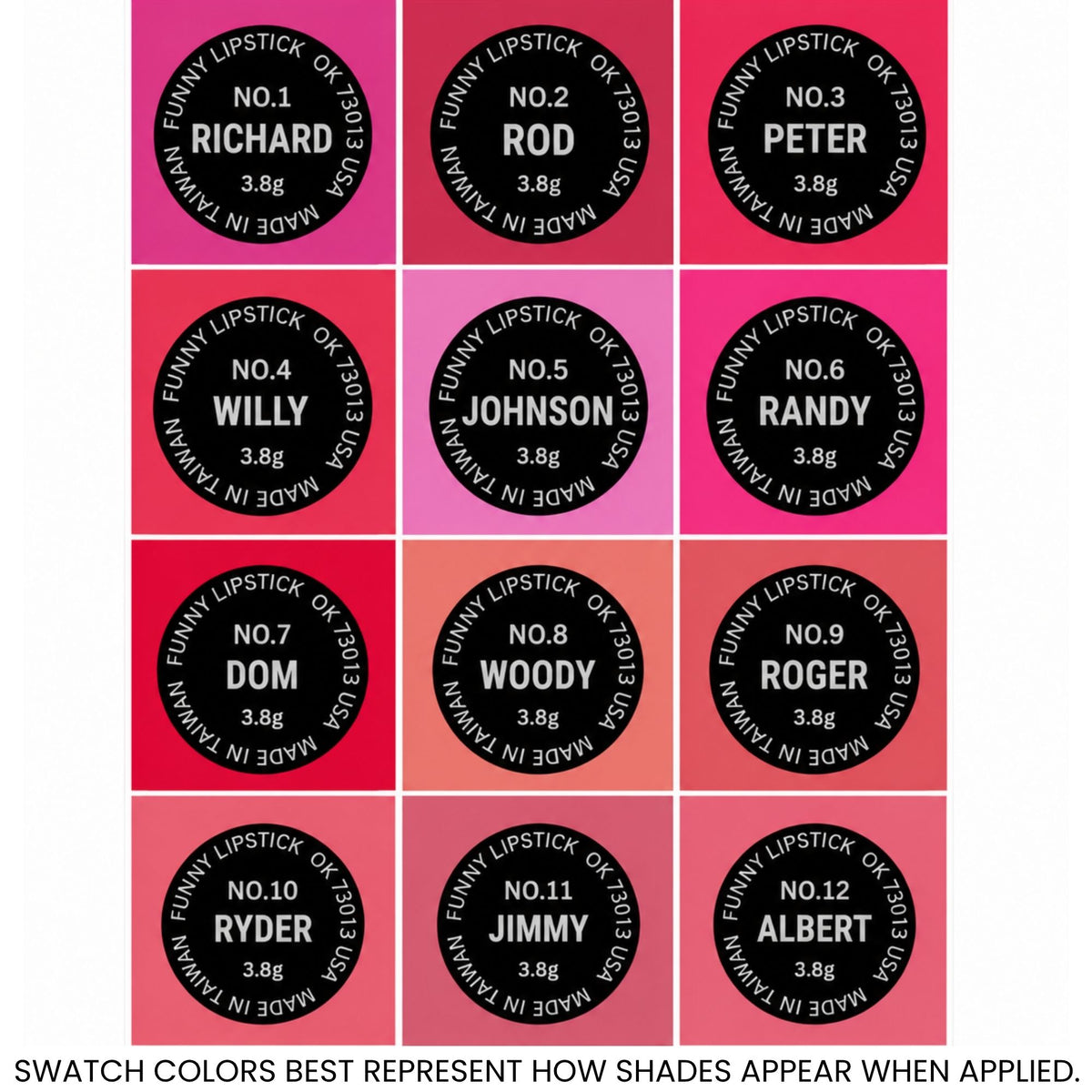 A 12-color lip gloss swatch grid showing shades from pink, magenta, coral, and red, each with a circular black label reading 'No. X FUNNY LIPSTICK OK 73013 USA. Made in Taiwan.